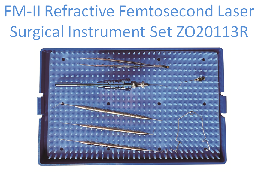FM-II Refractive Femtosecond Laser Surgical Instrument Set ZO20113R