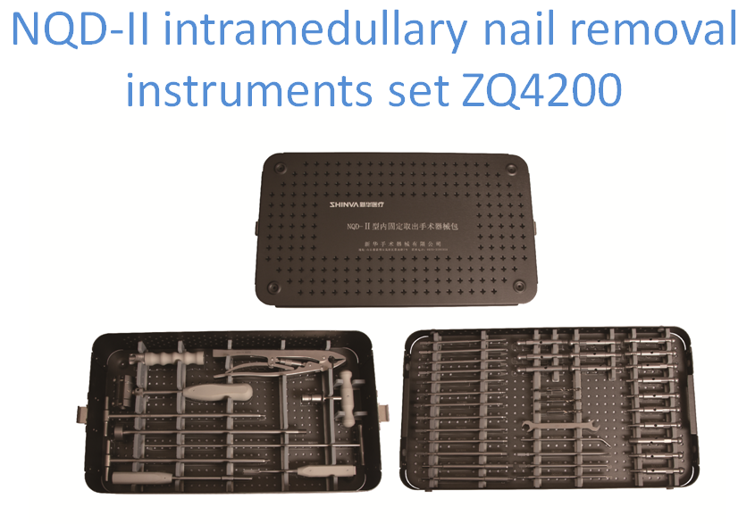 NQD-II intramedullary nail removal instruments set ZQ4200