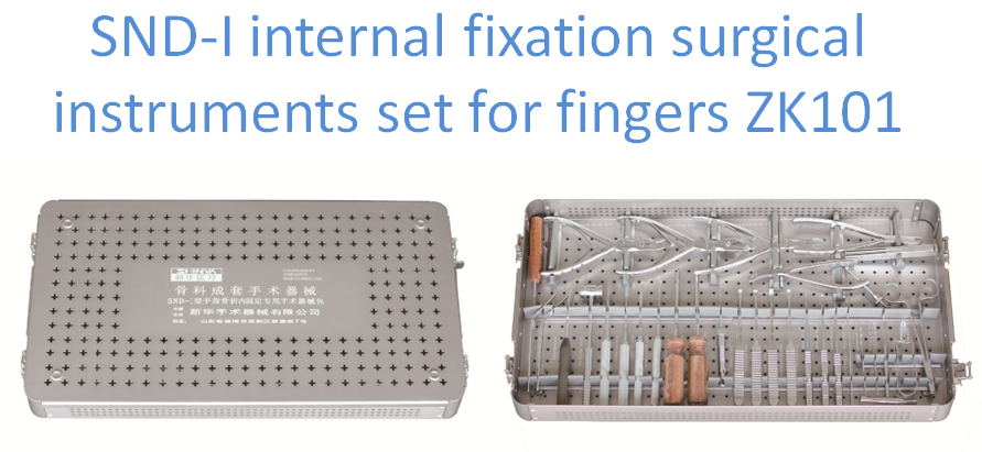SND-I internal fixation surgical instruments set for fingers ZK101
