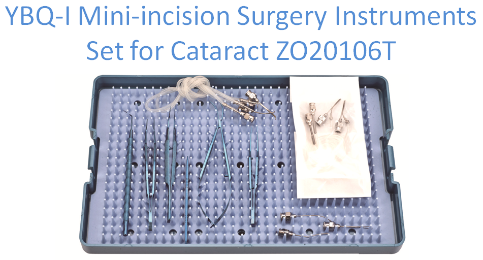 YBQ-I Mini-incision Surgery Instruments Set for Cataract ZO20106T